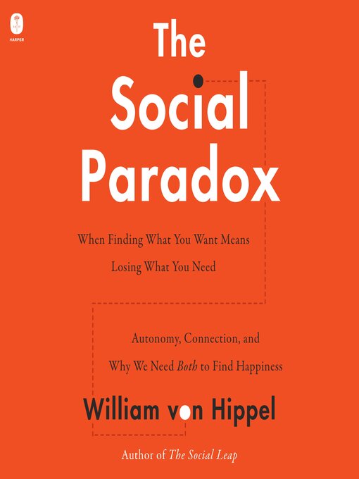 Title details for The Social Paradox by William von Hippel - Wait list